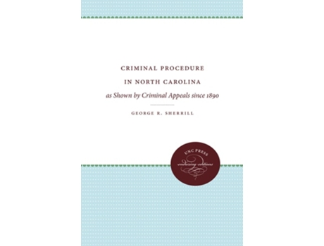 Livro Criminal Procedure In North Carolina De George R Sherrill (inglês)