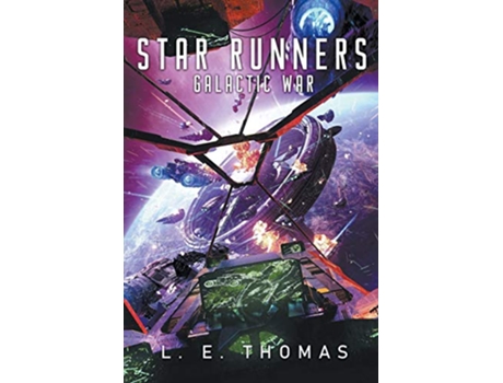 Livro Star Runners Galactic War Star Runners Universe de LE Thomas (Inglês)