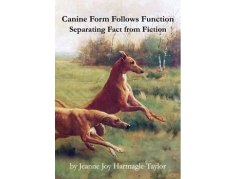 Livro Canine Form Follows Function de Jeanne Joy Hartnagle-Taylor (Inglês)