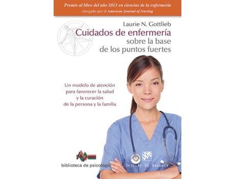 Livro Cuidados de enfermería sobre la base de los puntos fuertes de Laurie N. Gottlieb
