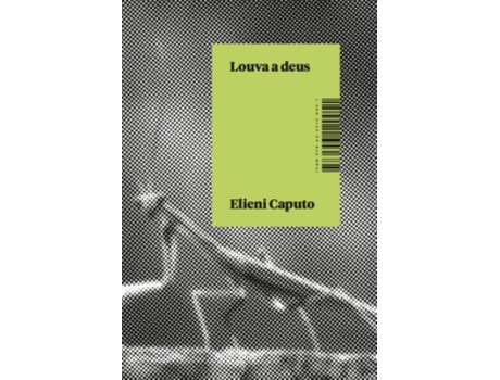 Livro Louva A Deus De Elieni Caputo (português Do Brasil)