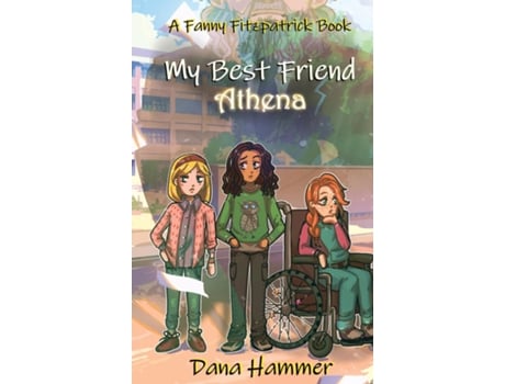 Livro My Best Friend Athena De Dana Hammer (inglês)