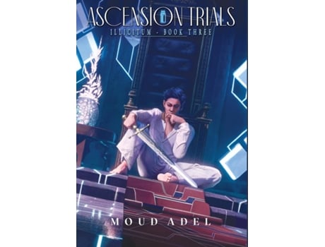 Livro Ascension Trials Illicitum Book Three De Moud Adel (inglês)