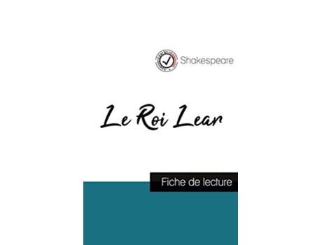 Livro Le Roi Lear de Shakespeare fiche de lecture et analyse complète de loeuvre French Edition de William Shakespeare (Francês)