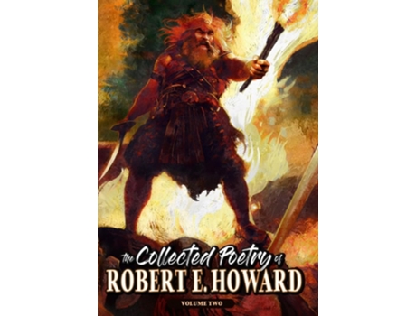 Livro The Collected Poetry of Robert E. Howard, Volume 2 de Robert E Howard (Inglês - Capa Dura)