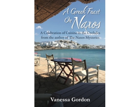 Livro A Greek Feast on Naxos de Vanessa Gordon (Inglês)