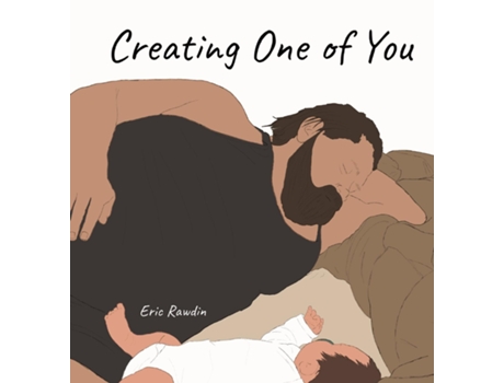 Livro Creating One Of You De Eric Rawdin (inglês)