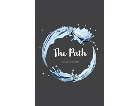 Livro The Path De Fouad Ghraizi (inglês - Capa Dura)
