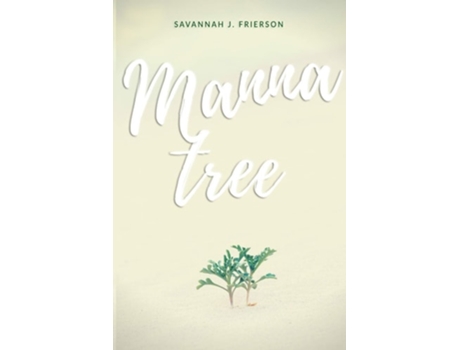 Livro Manna Tree de Savannah J Frierson (Inglês)