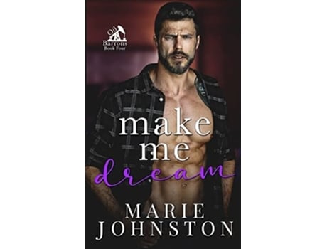 Livro Make Me Dream De Marie Johnston (inglês)