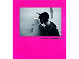 Livro Volker Hinz Carrousel de HINZ VOLKER (Inglês - Capa Dura)