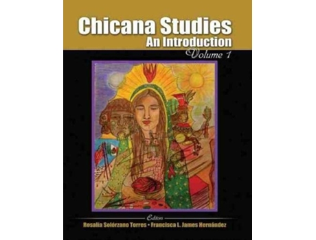 Livro Chicana Studies de Rosalia Solorzano e Francisca James Hernandez (Inglês)