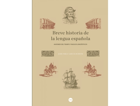 Livro Breve Historia De La Lengua Española de Juan-Pablo García Borrón (Español)