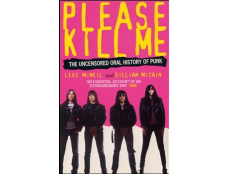 Please Kill Me: The Uncensored Oral History of Punk