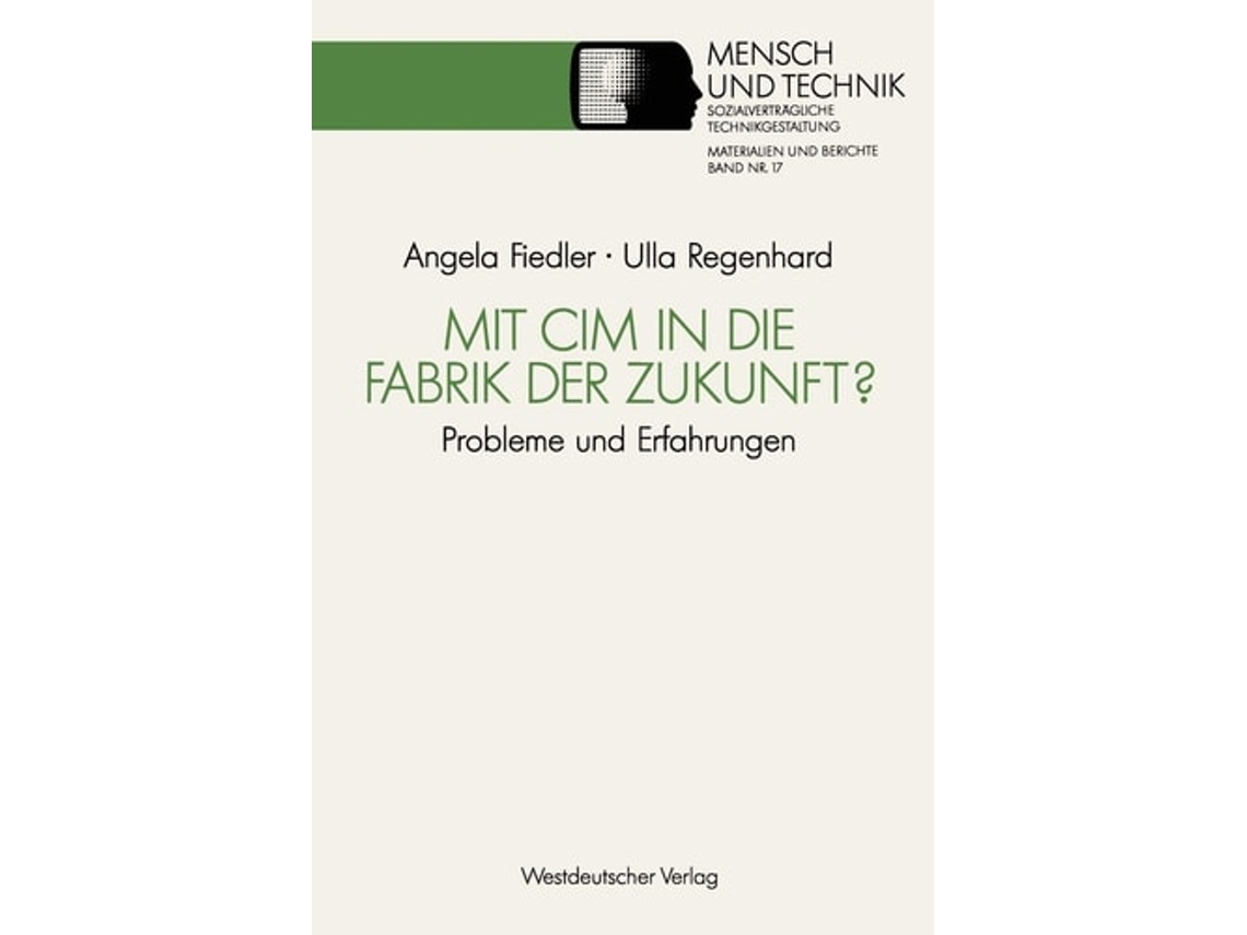 Livro Mit Cim In Die Fabrik Der Zukunft? De Ulla Regenhard (alemão)