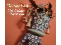 CD The Magic Band - 21st Century Mirror Men