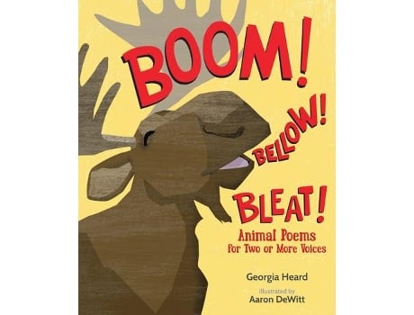 Livro boom! bellow! bleat! de georgia heard (inglês)