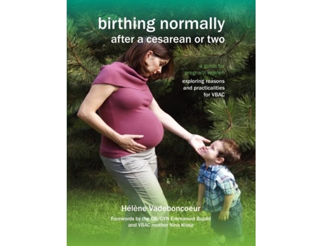 Livro Birthing Normally After A Cesarean Or Two De H L Ne Vadeboncoeur (inglês)