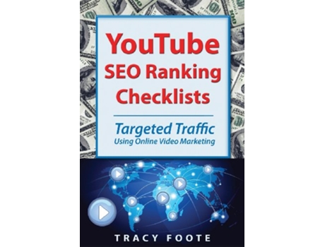 Livro YouTube Seo Ranking Checklists Targeted Traffic Using Online Video Marketing de Tracy Foote (Inglês)