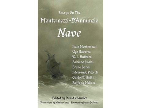 Livro Essays on the MontemezziDAnnunzio Nave 2nd Edition de Printz Duane D (Inglês)