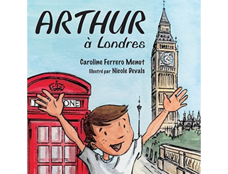 Livro Arthur à Londres French Edition de Caroline Ferrero Menut (Francês)