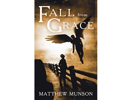 Livro Fall From Grace de Matthew Munson (Inglês)