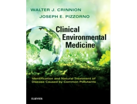 Livro Clinical Environmental Medicine de Walter J Crinnion e Joseph E Pizzorno Nd (Inglês)