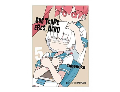 Livro Que Torpe Eres, Ueno 05 de Tugeneko (Espanhol)