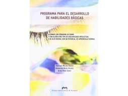 Livro Programa Para El Desarrollo De Habilidades Básicas : Alumnos Con Síndrome De Down Y Con Algún Otro Tipo De Discapacidad Intelectual O De Alto Riesgo Con Un Potencial De Aprendizaje Normal de Adoración Alves Vicente| Santiago Molina Garcia Elías Vived Conte (Espanhol)