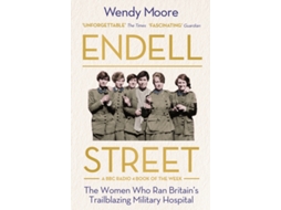 Livro Endell Street de Wendy Moore (Inglês)