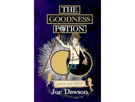 Livro The Goodness Potion and its Side-Effects de Joe Dawson (Inglês - Capa Dura)