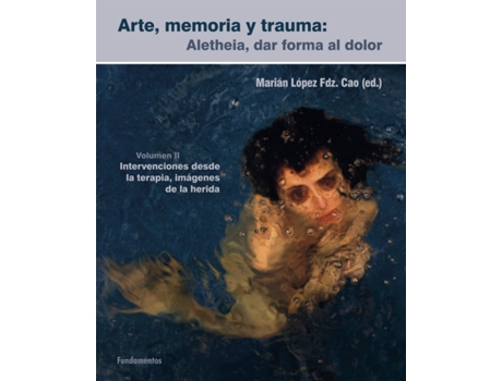 Livro Arte, Memoria Y Trauma. V. 2 de Ana Mª Hernández Merino (Espanhol)