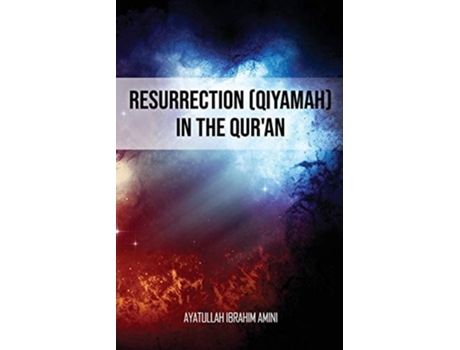 Livro Resurrection In The Quran De Ibrahim Amini (inglês)