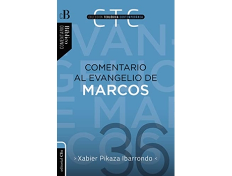 Livro Comentario al evangelio de Marcos de Xabier Pikaza Ibarrondo (Espanhol)