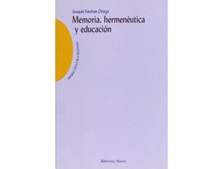 Livro Memoria, Hermeneutica Y Educacion