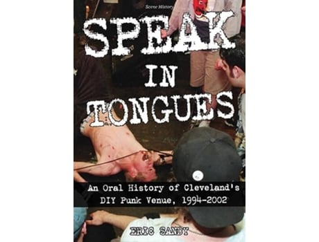Livro Speak In Tongues de Eric Sandy (Inglês)