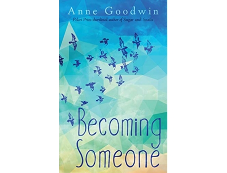 Livro Becoming Someone de Anne Goodwin (Inglês)
