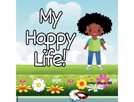 Livro My Happy Life! de Amber M Hill (Inglês)