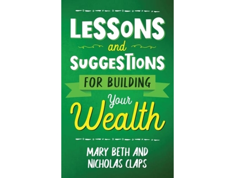 Livro Lesson and Suggestions for Building Your Wealth de Nicholas Claps (Inglês)