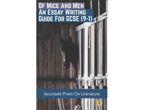 Livro Of Mice and Men Essay Writing Guide for GCSE Accolade GCSE Guides de Accolade Press e R P Davis (Inglês)
