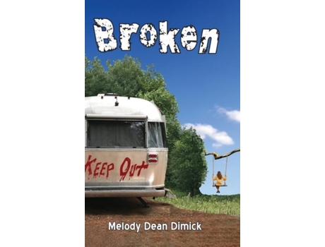 Livro Broken De Melody Dean Dimick (inglês)