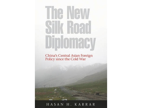 Livro the new silk road diplomacy de hasan h. karrar (inglês)