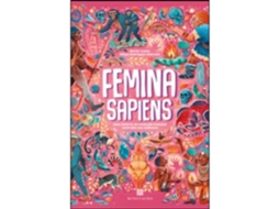 Femina Sapiens De Marta Yustos