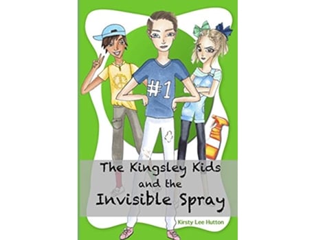 Livro The Kingsley Kids and the Invisible Spray de Kirsty Lee Hutton (Inglês)