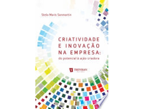 Livro Criatividade e Inovacao na Empresa de Sanmartin (Português do Brasil)