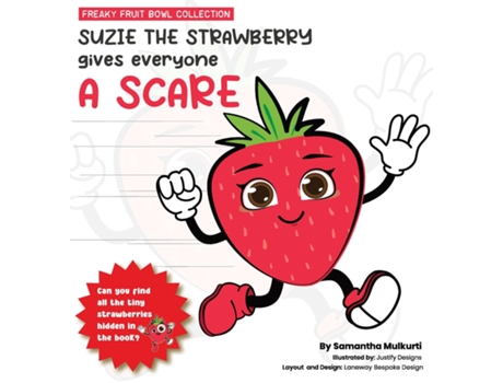 Livro Suzie the strawberry gives everyone a scare de Samantha B Mulkurti (Inglês)