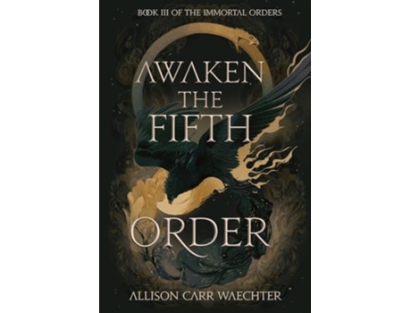 Livro Awaken the Fifth Order de Allison Carr Waechter (Inglês - Capa Dura)