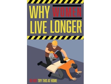 Livro Why Women Live Longer de Bee Three Books (Inglês - Capa Dura)