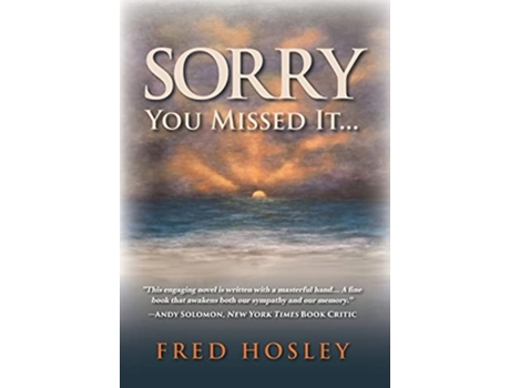 Livro Sorry You Missed It de Fred Hosley (Inglês)