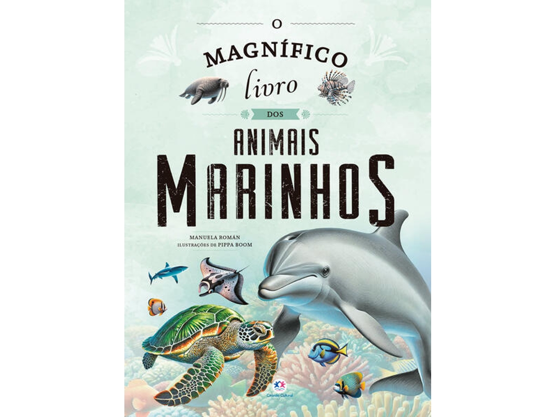 Livro O Magnífico Livro Dos Animais Marinhos de Manuela Román (Português do Brasil)